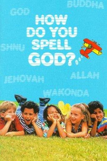 How Do You Spell God? movie poster