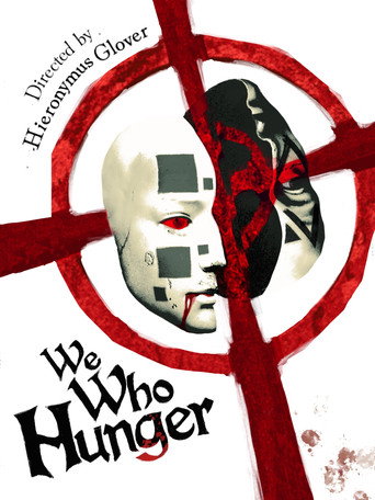 WE WHO HUNGER movie poster