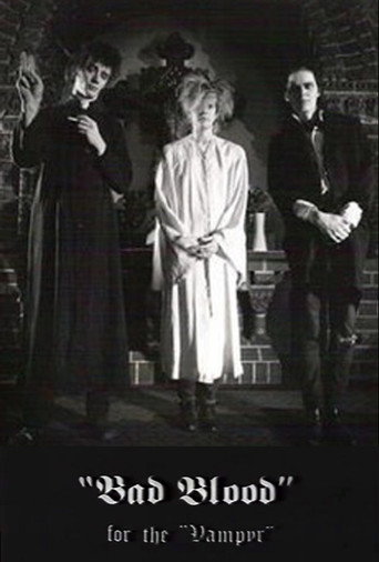 Bad Blood for the Vampyr movie poster