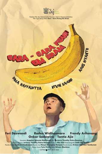 Gara-Gara Pisang Om Bram! movie poster