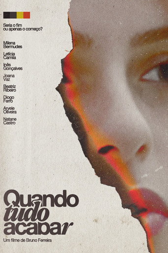 Quando Tudo Acabar movie poster