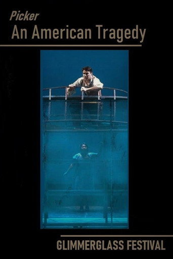 An American Tragedy - Glimmerglass Festival movie poster
