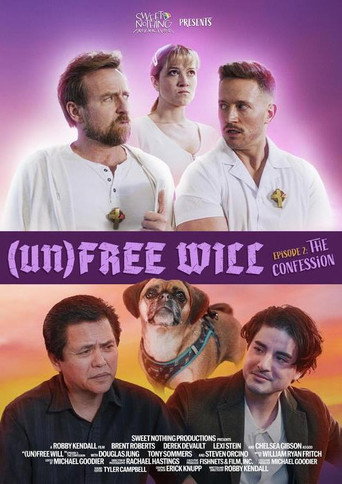 (Un)Free Will: The Confession movie poster