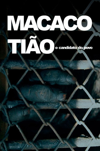 Macaco Tião - O Candidato do Povo movie poster