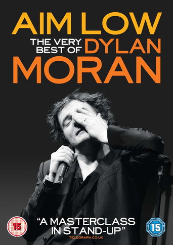 Aim Low: The Best of Dylan Moran movie poster