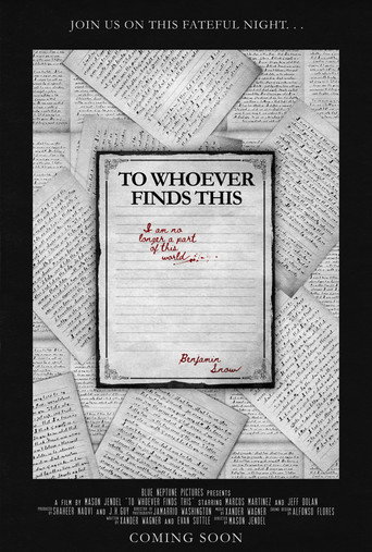 To Whoever Finds This movie poster