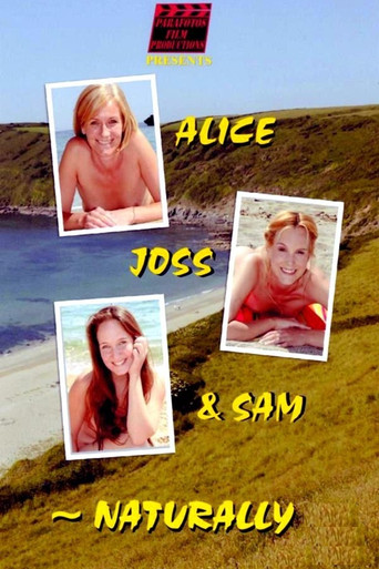 Alice, Joss & Sam - Naturally movie poster