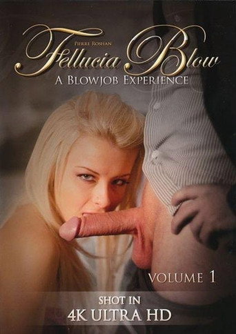 Fellucia Blow: A Blowjob Experience movie poster