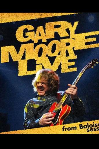 Gary Moore: Live From Baloise Session movie poster