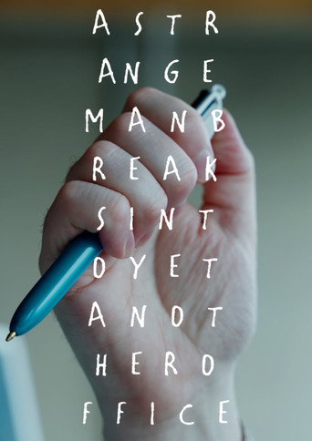 A Strange Man Breaks Into Yet Another Office movie poster