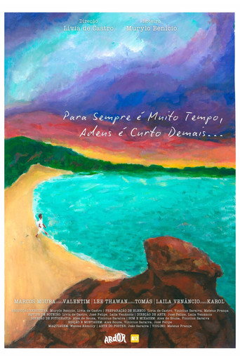For Ever is Too Long, Goodbye is Too Short... movie poster