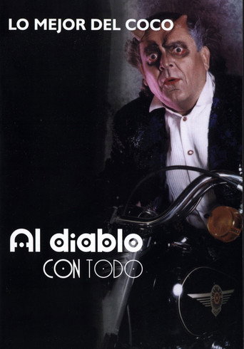 Al diablo con todo movie poster