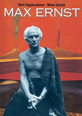 Max Ernst: My Vagabonds - My Restlessness movie poster