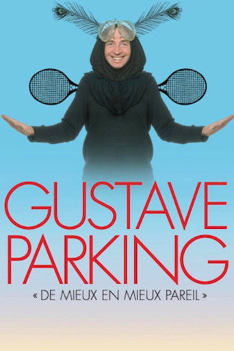 Gustave Parking - Better and Better but Same movie poster