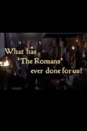 What Has 'The Romans' Ever Done For Us? movie poster