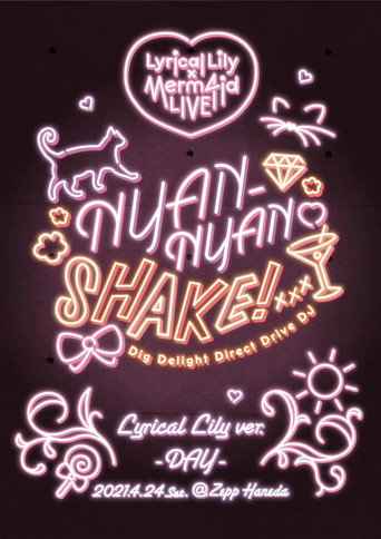 Lyrical Lily x Merm4id Godo Live Nyan-Nyan Shake! Lyrical Lily ver. movie poster