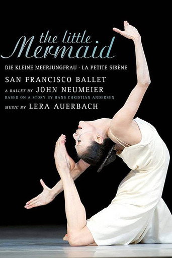 The Little Mermaid - San Francisco Ballet movie poster