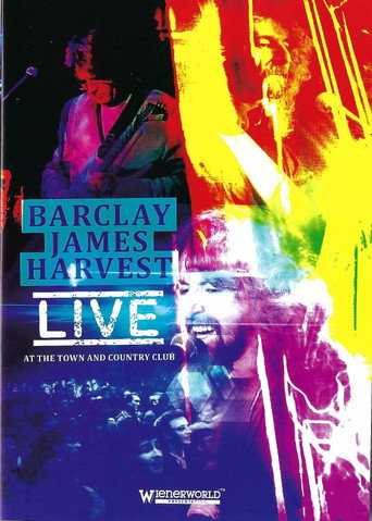 Barclay James Harvest - Live at the Town and Country Club movie poster