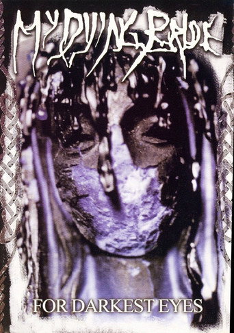 My Dying Bride: For Darkest Eyes movie poster