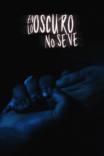 En lo oscuro no se ve movie poster