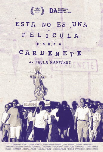This Is Not a Movie About Cardenete movie poster