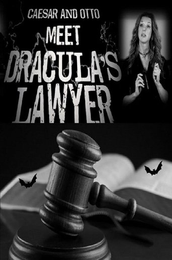 Caesar and Otto meet Dracula’s Lawyer movie poster