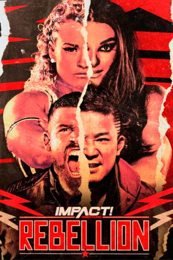 IMPACT Wrestling: Rebellion 2023 movie poster