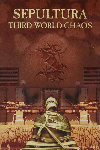 Sepultura - Third World Chaos movie poster