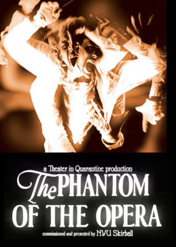 Theater in Quarantine: The Phantom of the Opera movie poster