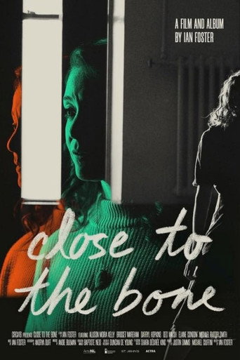 Close to the Bone: The Film movie poster