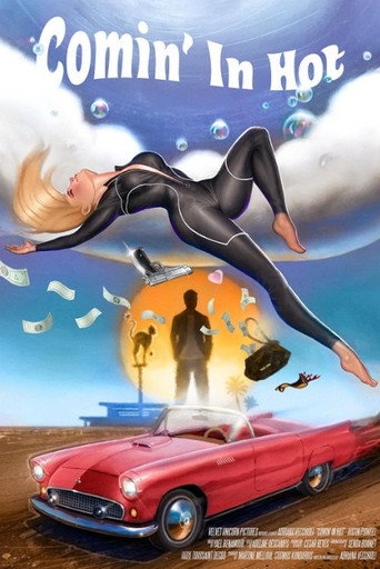 COMIN' IN HOT movie poster