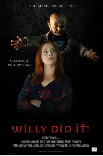Willy Did It! movie poster