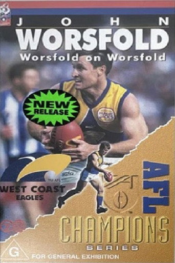 John Worsfold - Worsfold on Worsfold movie poster