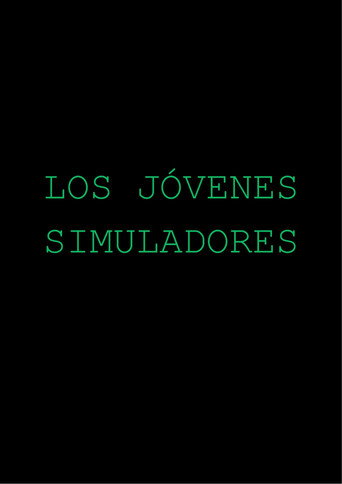 Los Jóvenes Simuladores movie poster