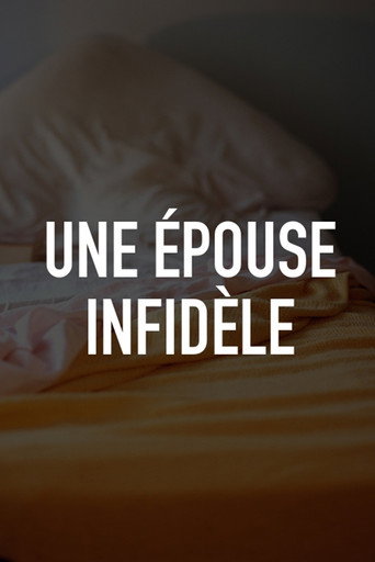Une épouse infidèle movie poster