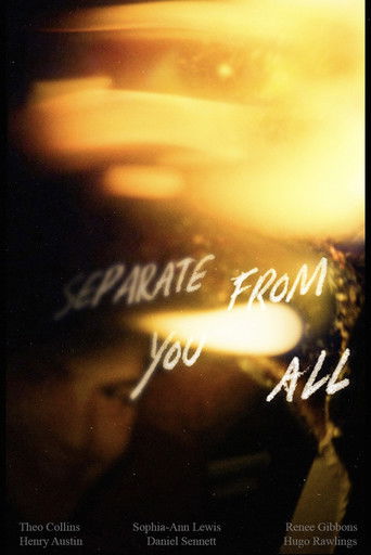 Separate From You All movie poster