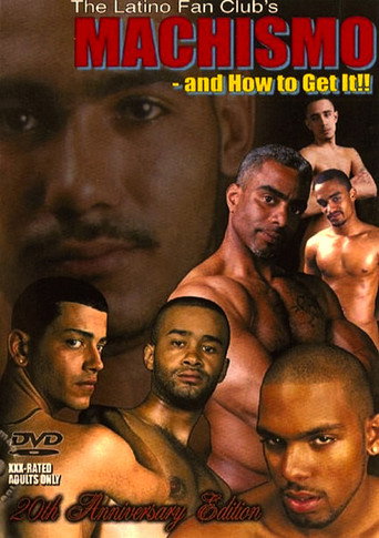Machismo And How To Get It movie poster