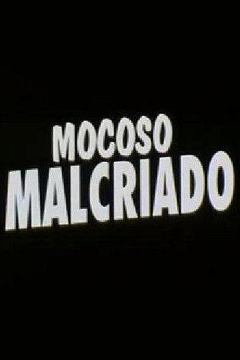 Mocoso malcriado movie poster