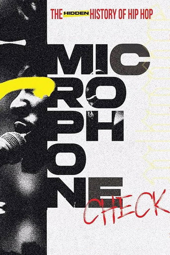 Microphone Check: The Hidden History of Hip Hop movie poster