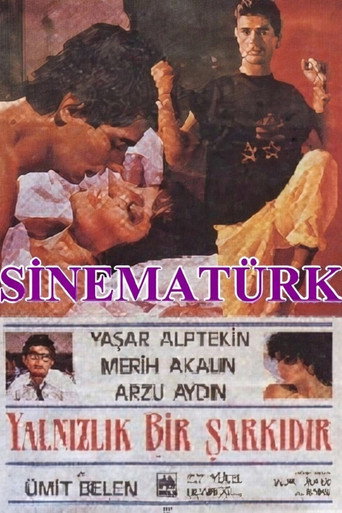Yalnızlık Bir Şarkıdır movie poster