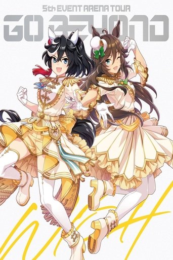 Uma Musume Pretty Derby 5th EVENT ARENA TOUR GO BEYOND -WISH- & -GAZE- movie poster