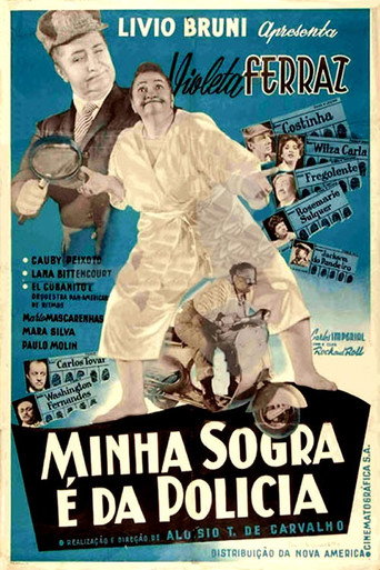 Minha Sogra é da Polícia movie poster