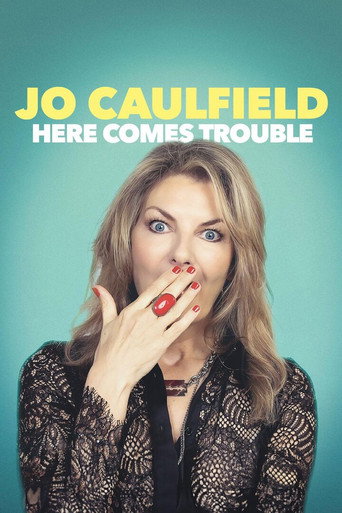 Jo Caulfield: Here Comes Trouble movie poster