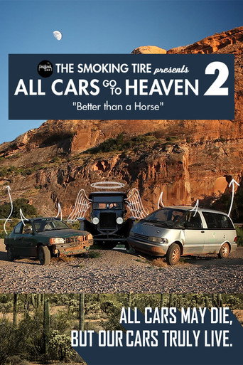All Cars Go To Heaven - Volume 2: Better Than A Horse movie poster