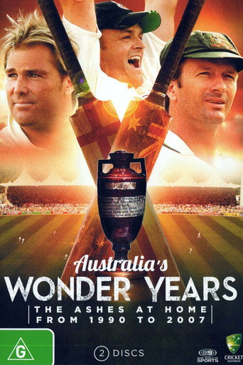 Australia's Wonder Years The Ashes At Home from 1990 to 2007 movie poster