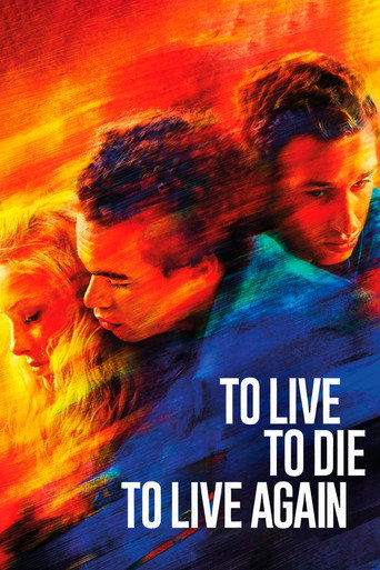 To Live, To Die, To Live Again movie poster