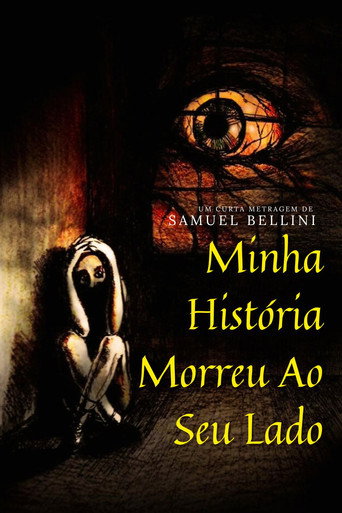 Minha História Morreu Ao Seu Lado movie poster