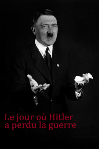 Le Jour où Hitler a perdu la guerre movie poster