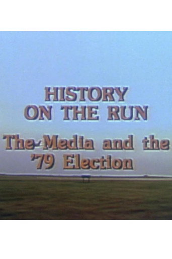 History on the Run: The Media and the '79 Election movie poster