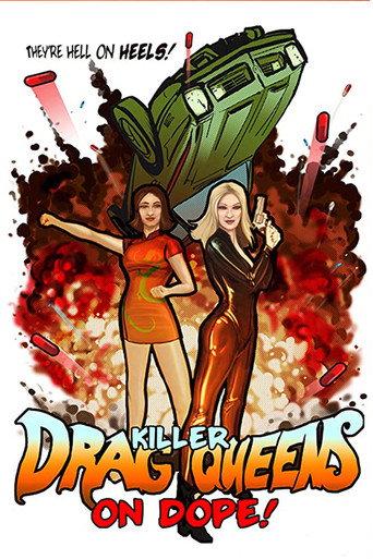 Killer Drag Queens on Dope movie poster